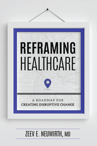 Reframing Healthcare