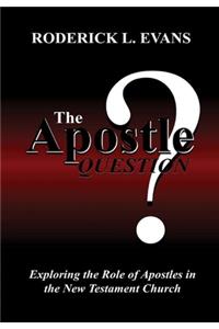 The Apostle Question
