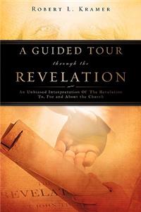 A Guided Tour Through the Revelation