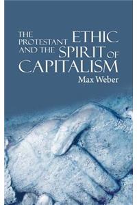 Protestant Ethic and the Spirit of Capitalism