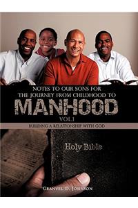 Notes to Our Sons for the Journey from Childhood to Manhood - Volume 1