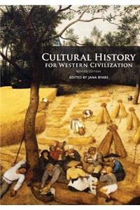 Cultural History for Western Civilization (Revised Edition)