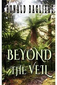 Beyond the Veil