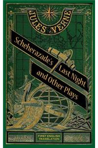 Scheherazade's Last Night and Other Plays (hardback)