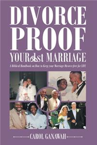 Divorce Proof Your 1st Marriage