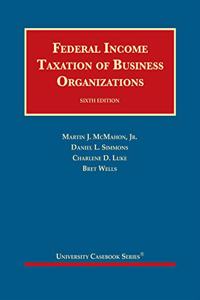 Federal Income Taxation of Business Organizations