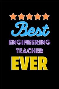 Best Engineering Teacher Evers Notebook - Engineering Teacher Funny Gift