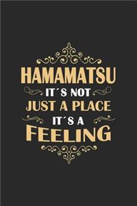 Hamamatsu Its not just a place its a feeling