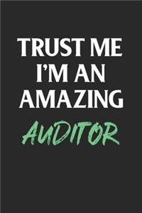 Trust Me I'm An Amazing Auditor; Funny Gag Gift