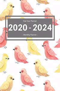 Five Year Planner 2020 - 2024 Monthly Planner: Calendar Schedule I Monthly Calendar I Adress Organizer I Jan 2020 - Dec 2024 I 60 Months I Bird Cover