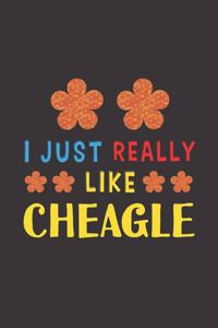 I Just Really Like Cheagle