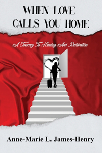When Love Calls You Home