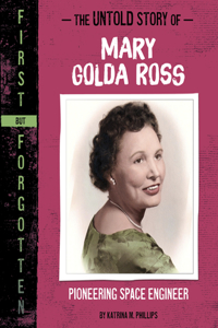 Untold Story of Mary Golda Ross
