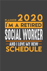 Planner 2020 for retired SOCIAL WORKER