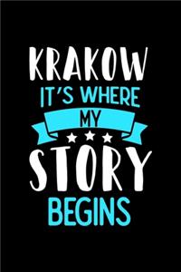 Krakow It's Where My Story Begins