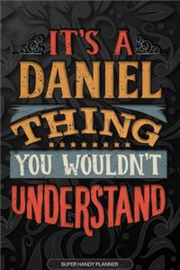 It's A Daniel Thing You Wouldn't Understand