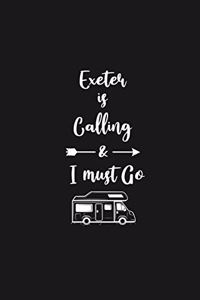 Exeter is Calling and I Must Go