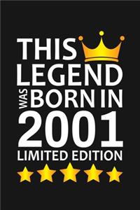 This Legend Was Born In 2001 Limited Edition