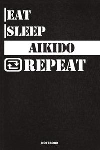 Eat Sleep Aikido Notebook