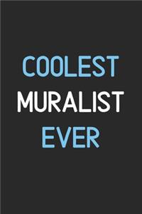 Coolest Muralist Ever