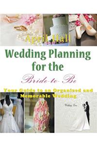 Wedding Planning for the Bride-to-Be (LARGE PRINT)