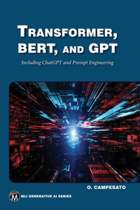Transformer, Bert, and Gpt