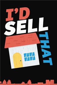 I'd Sell That