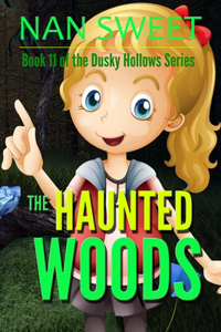 (11) The Haunted Woods