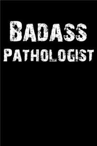 Badass Pathologist
