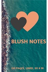 Blush Notes