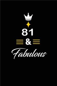 81 & Fabulous