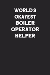 World's Okayest Boiler Operator Helper