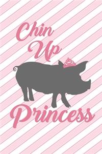 Chin Up Princess