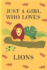 Just A Girl Who Loves Lions