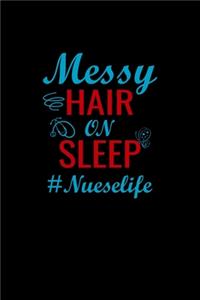 Messy hair on sleep Nueselife