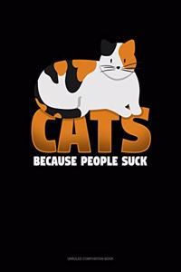 Cats Because People Suck