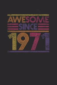 Awesome Since 1971