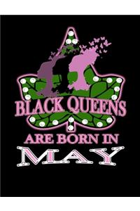 Black Queens Are Born In May
