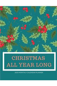 Christmas All Year Long