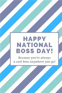 Happy National Boss Day!