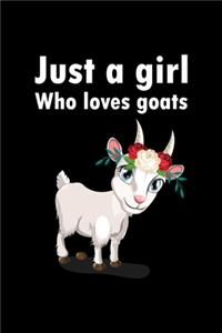 Just a Girl Who Loves Goats
