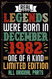 Real Legends Were Born In December 1982 One Of A Kind Limited Edition All Original Parts