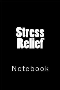 Stress Relief