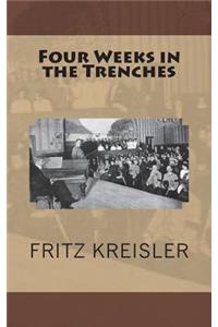 Four Weeks in the Trenches