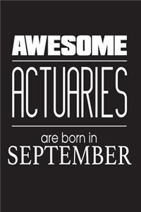 Awesome Actuaries Are Born In September