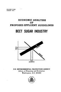 Economic Analysis of Proposed Effluent Guidelines Beet Sugar Industry