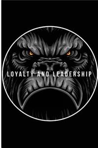 Loyalty & Leadership