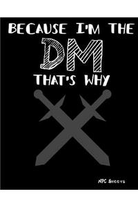 Because I'n the DM That's Why Npc Sheets