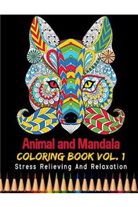 Animal and Mandala Coloring Book Stress Relieving and Relaxation Vol. 1