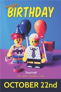 Happy Birthday Journal October 22nd: Kids Edition- 135 Page Beginners Journal for Ages 5-13!